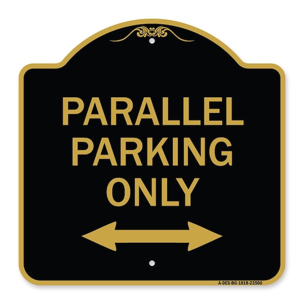 Signmission Parallel Parking W/ Bidirectional Arrow, Black & Gold Aluminum Sign, 18" x 18", BG-1818-23506 A-DES-BG-1818-23506 - main